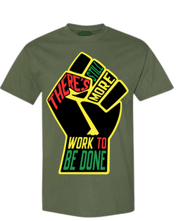 More Work T-shirts